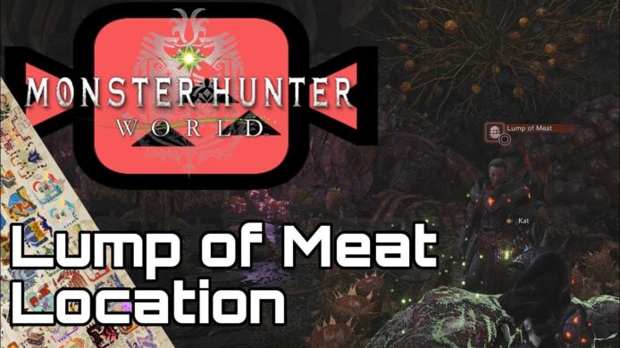 Where To Find Lumps Of Meat In Monster Hunter World