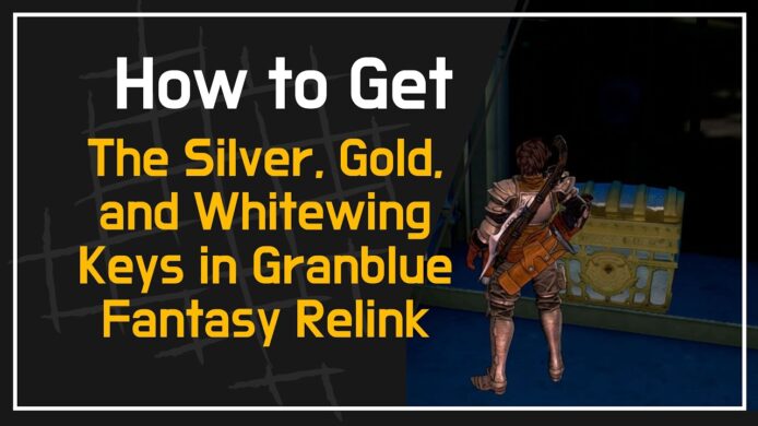 Where To Find Gold Keys In Granblue Fantasy Relink